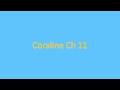 Coraline's Adventures and Challenges