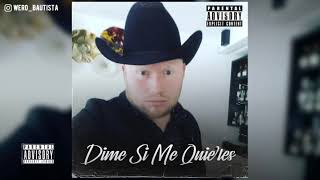 Wero Bautista DIME SI ME QUIERES