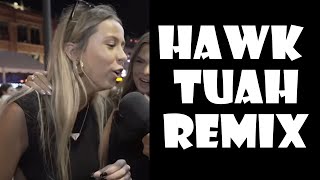 Hawk Tuah Girl - Remix Compilation