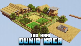 100 Hari Minecraft Dunia Kaca