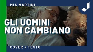 GLI UOMINI NON CAMBIANO - Cover di Mia Martini