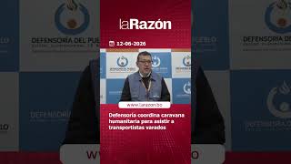 🔴 Preparan caravana humanitaria para asistir a transportistas varados en rutas