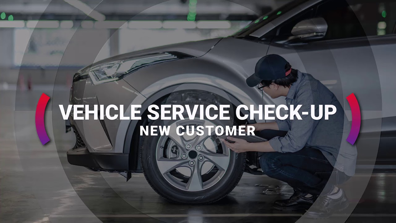 New Customer Vehicle Service Check-up