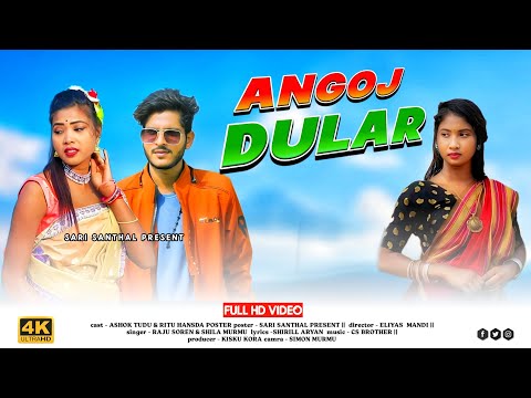 ANGOJ DULAR FULL VIDEO//ASHOK TUDU & MARIYAM HEMBRAM//NEW SANTALI VIDEO 2025