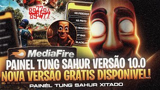 PAINEL XIT TUNG SAHUR 10.0 ☠️ NOVA ATUALIZAÇÃO 100% HS PARA ANDROID!