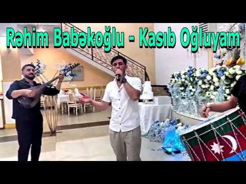 Rehim Babekoglu - Kasib Ogluyam | Toy Mahnisi Yeni