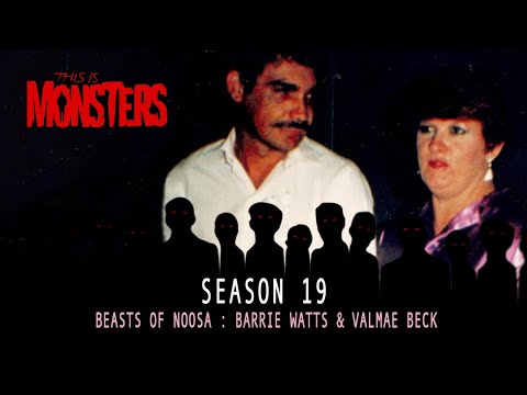 Beasts of Noosa : Barrie Watts & Valmae Beck