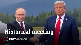 Historical moment as Vladimir Putin and Donald Trump meet for important summit