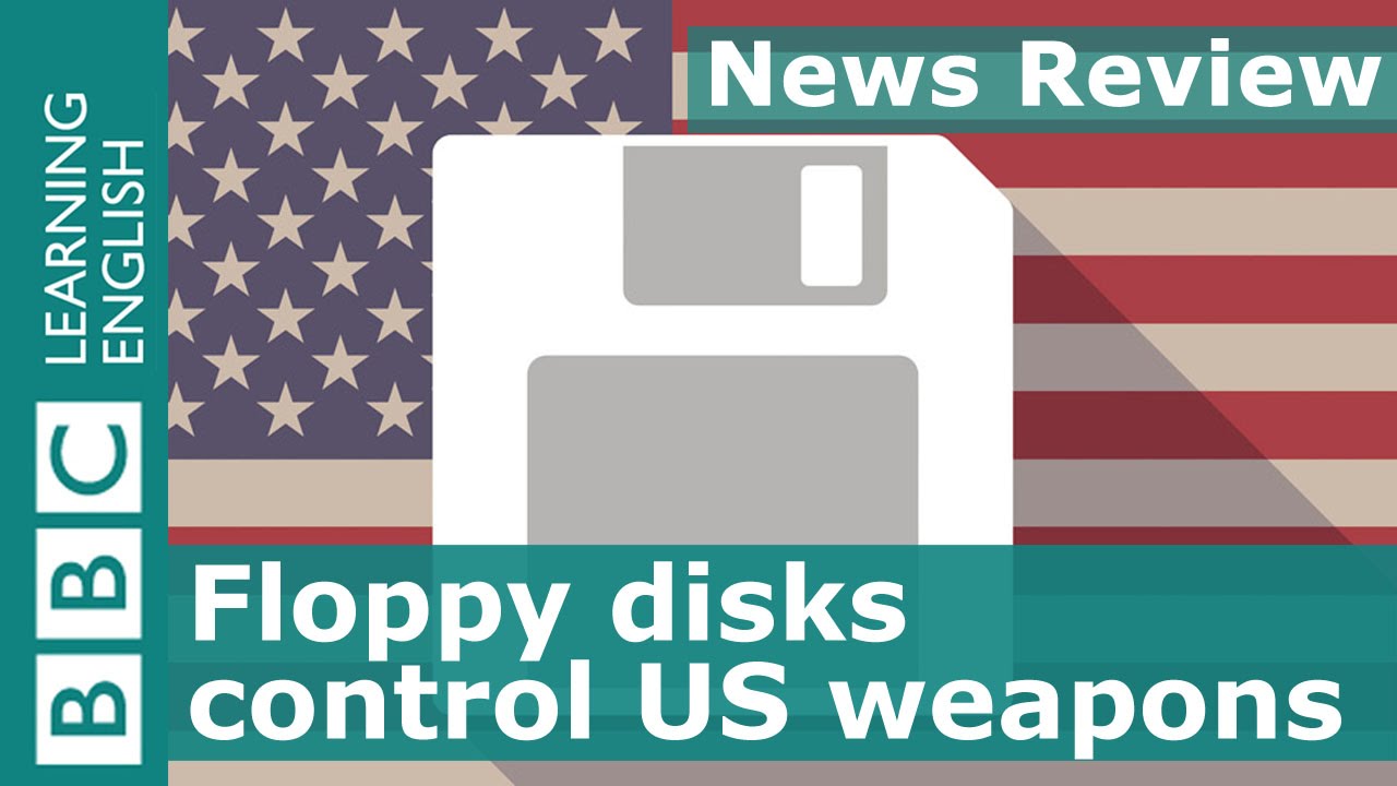BBC News Review: Floppy disks control US weapons