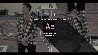 Smooth S_SHAKE | After Effects