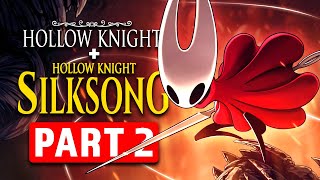 HOW DID I GET HERE!? | Hollow Knight: Silksong Playthrough - Part 2