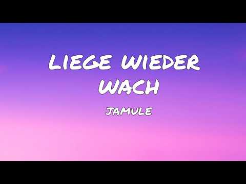 Jamule - Liege wieder wach (Lyrics)