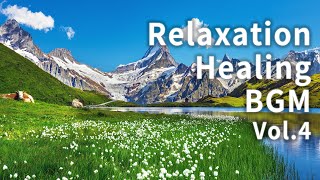 Relaxing Healing BGM Vol.4【For Work / Study】Restaurants BGM, Lounge Music, Shop
