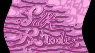 Silk Rhodes Chords