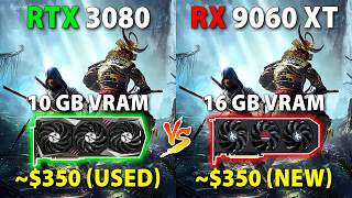 RX 9060 XT 16GB vs RTX 3080 10GB (1080p, 1440p, 4K Benchmarks)