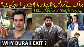 Burak Ozcivit Exit From Kurulus Osman, Now What Will Happen to Season 7