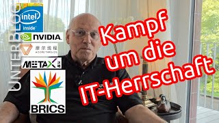 Kampf um IT-Vorherrschaft – Intel, AMD, NVIDIA – x86, ARM, RISC-V -  USA, CHINA, BRICS