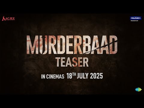Murderbaad - Teaser | Nakul S | Kanika K | Sharib H | Saloni B | Manish C | Arnab C | 18th July 2025