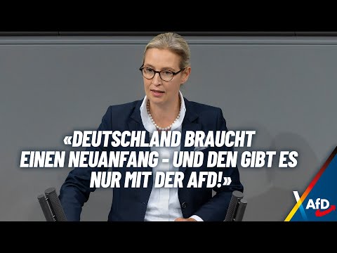 "Deutschland braucht einen Neuanfang - und den gibt's nur mit der AfD!" - Alice Weidel