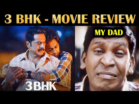 3BHK - Movie Review | Sidharth | Sarath Kumar | R&J 2.0