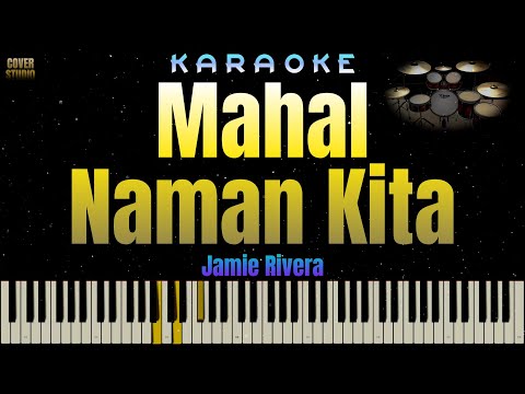 Mahal Naman Kita (Pangarap Ka Na Lang Ba) - Jamie Rivera (KARAOKE VERSION)