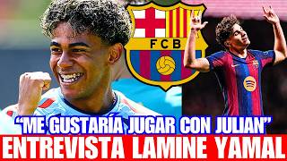 🚨LAMINE YAMAL: "ME GUSTARÍA JUGAR CON JULIAN ALVAREZ", ENTREVISTA COMPLETA!