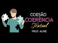 Coesão e Coerência na Escrita
