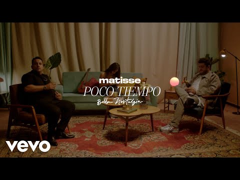 Matisse - Poco Tiempo (Letra / Lyric)