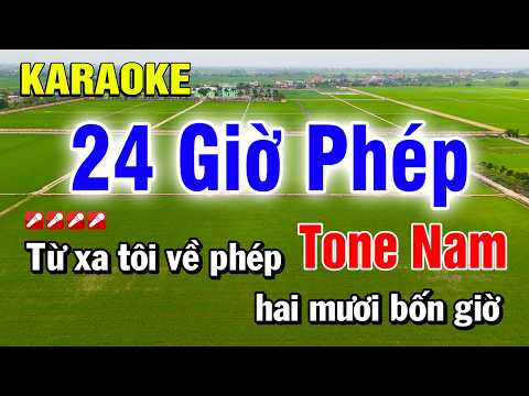 Karaoke 24 Giờ Phép Tone Nam Nhạc Sống Phối Mới | Nguyễn Linh
