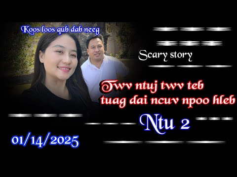 Twv ntuj twv teb tuag dai ncuv saum npoo hleb 01/14/2025