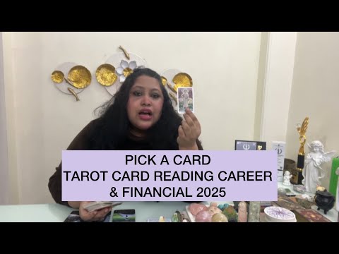 PICK A CARD CAREER TAROT CARD READING 2025 | FINANCIAL PREDICTIONS 2025