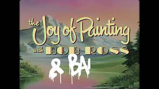 The Joy of Painting With Bob Ross & Banksy