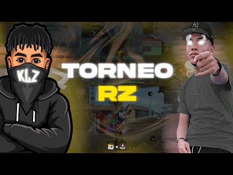 TORNEO RZ 🔥 RE4LG4LIFE VS CLAN KLZ