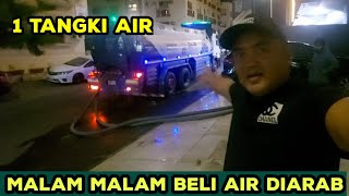 Malam-malam beli air satu mobil tangki