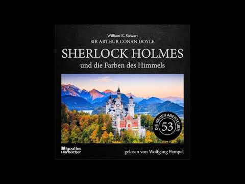 Sherlock Holmes und die Farben des Himmels (Die neuen Abenteuer, Folge 53) - Wolfgang Pampel