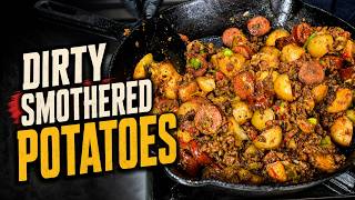 These Dirty Smothered Potatoes Are a Full Meal in One Skillet