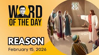 REASON | Word of the Day | February 15, 2026