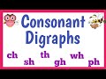 Exploring Consonant Digraphs: ch, sh, ph, th, wh, gh
