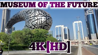 The MUSEUM OF THE FUTURE 4K[HD] ||WALK TOUR ||DUBAI 🇦🇪