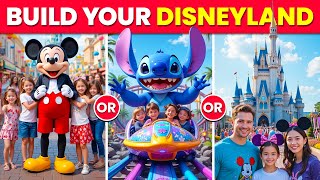 Would You Rather - Build Your Magical Disneyland World 🏰🎢🎠🔮💖✨