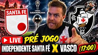 LIVE - PRE JOGO  - INDEPENDENTE SANTA FÉ  X VASCO !!!!@