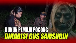 KI GOBANG DUKUN PELET DIHAJAR GUS SAMSUDIN SAMPAI TAUBAT
