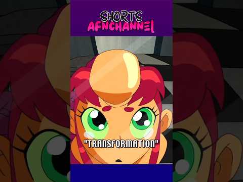 La TRANSFORMACIÓN de STARFIRE #shorts