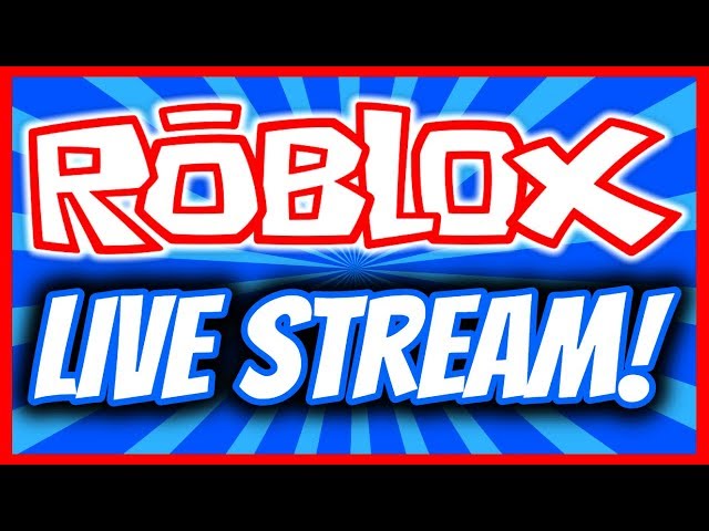 ROBLOX LIVE STREAM WITH FANS! ? Live  Roblox Gameplay