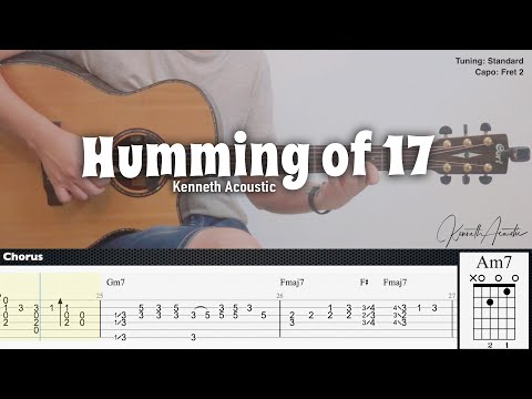 Humming of 17 - Kenneth Acoustic | Fingerstyle Guitar | TAB + Chords + Lyrics