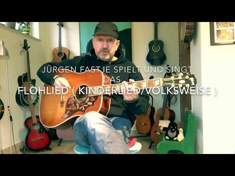 Das Flohlied ( Floh-Lied ) Trad. Kinderlied / Frühlingslied - hier gespielt von Jürgen Fastje