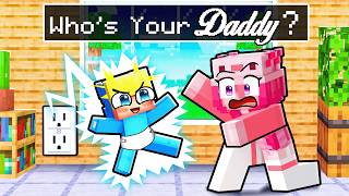 Whos your DADDY in Minecraft!