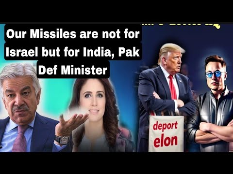 Our Missiles are not for Israel, Pak FM Kh Asif. Ready to talk on Kashmir & Minimise Nuclear?