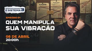 [REPLAY] EP01 - Quem está por trás das frequências que te adoecem - Desmascarando o sistema 3