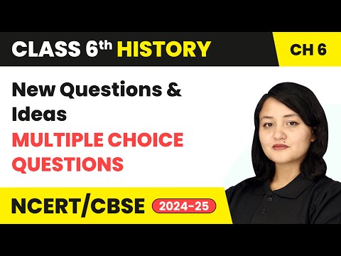 New Questions and Ideas - Multiple Choice Questions | Class 6 History Chapter 6 | CBSE 2024-25